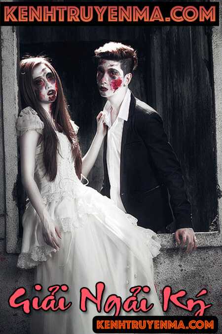 Giải Ngải Ký - Truyện Kinh Dị
