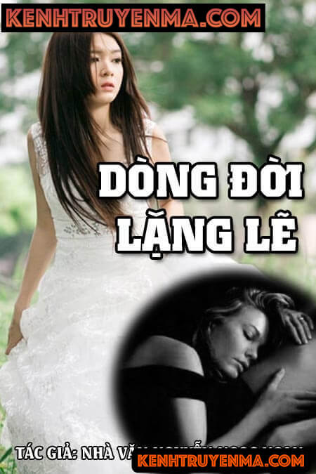 Dòng đời lặng lẽ - Nguyễn Ngọc Ngạn