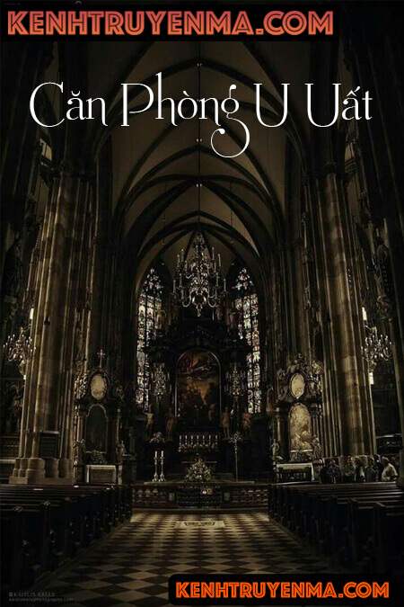 Căn Phòng U Uất - Truyện Kinh Dị