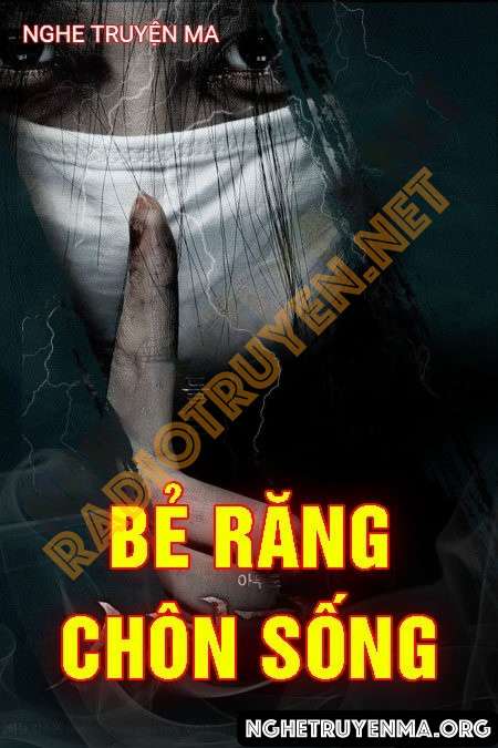 Bẻ Răng Chôn Sống