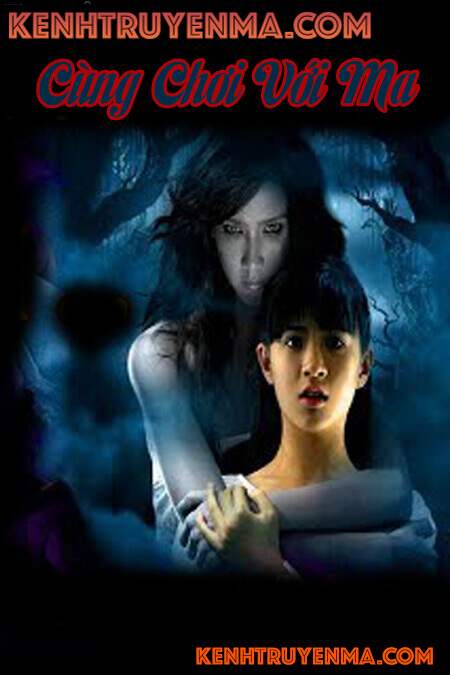 Cùng Chơi Với Ma