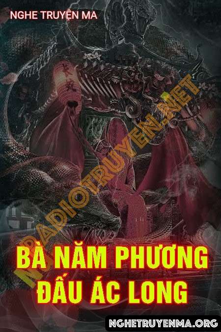 Bà Năm Phương Đấu Ác Long