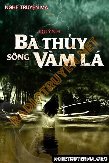Bà Thủy Sông Vàm Lá