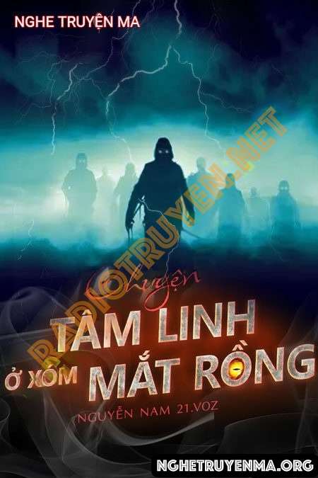 Chuyện Linh Dị Ở Xóm Mắt Rồng