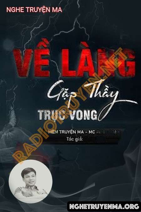 Về Làng Gặp Thầy Trục Vong