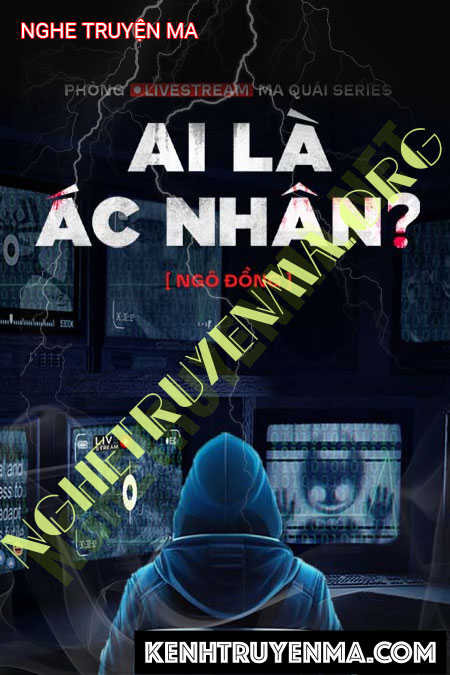 Ai Là Ác Nhân