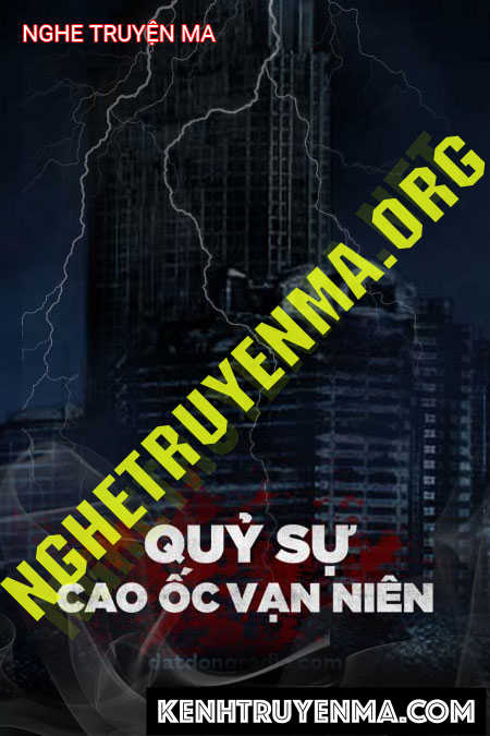 Quỷ Sự Cao Ốc Vạn Niên