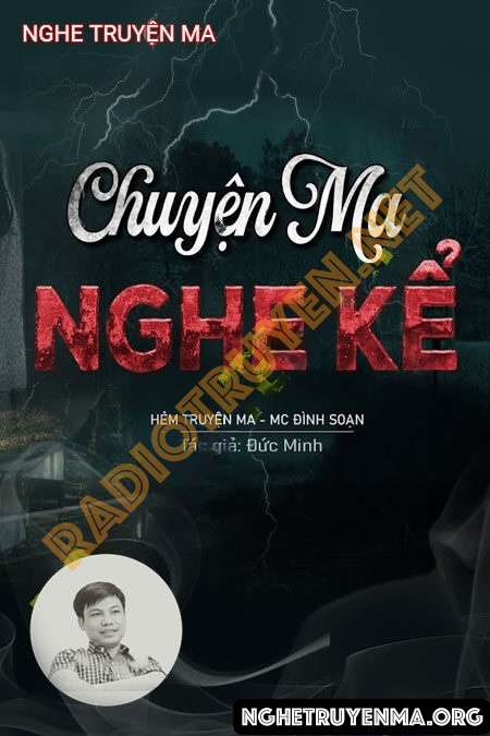 Chuyện Ma Mà Tôi Được Nghe Kể