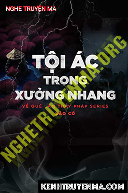 Tội Ác Trong Xưởng Nhang
