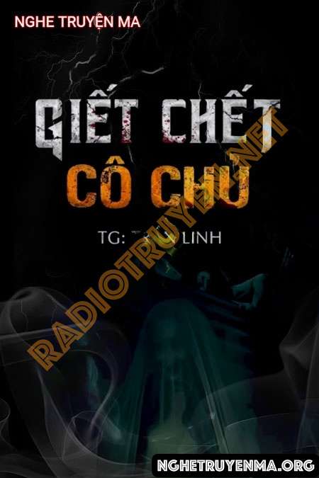G.iết Chết Cô Chủ Nhỏ - Duy Thuận