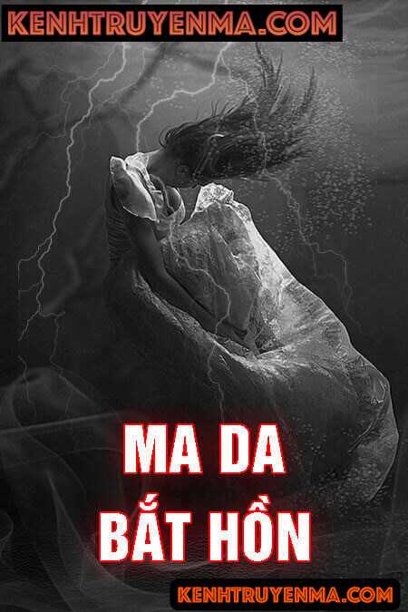Ma Da Bắt Hồn
