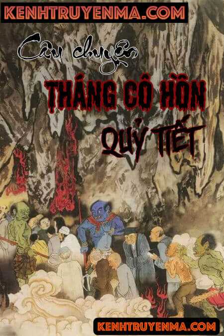 Câu Chuyện Tháng Cô Hồn Quỷ Tiết