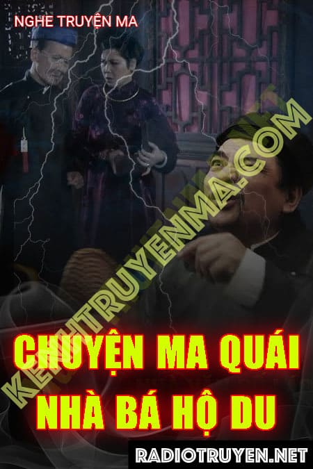 Chuyện Ma Quái Nhà Bá Hộ Dũ