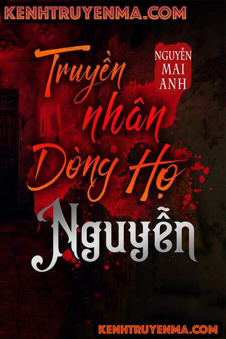 Truyền Nhân Dòng Họ Nguyễn