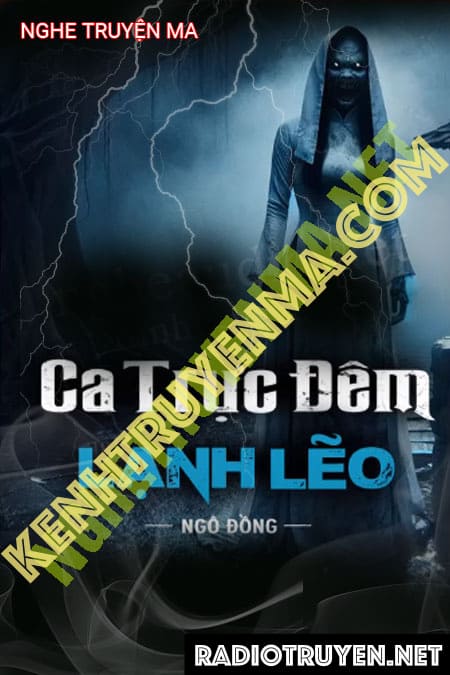 Ca Trực Đêm Lạnh Lẽo