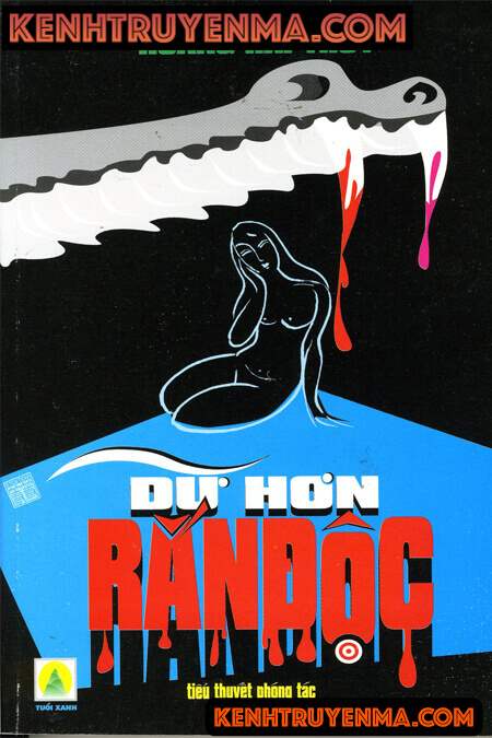 Dữ Hơn Rắn Độc