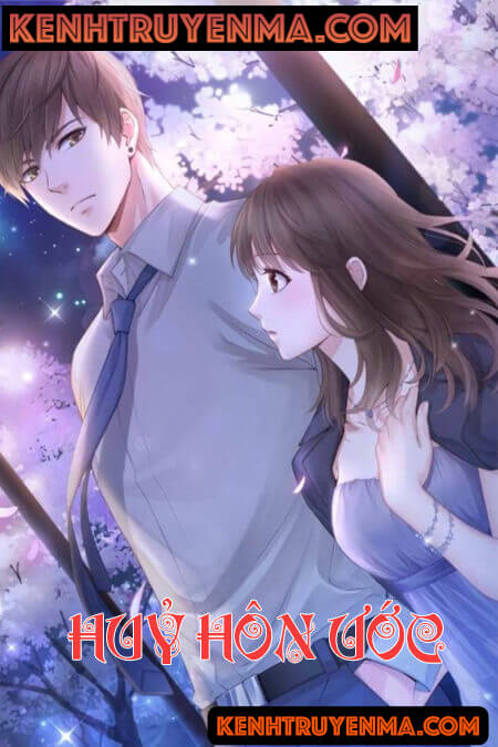Huỷ Hôn Ước Trước - Truyện Ngôn Tình