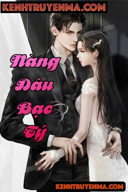 Nàng Dâu Bạc Tỷ