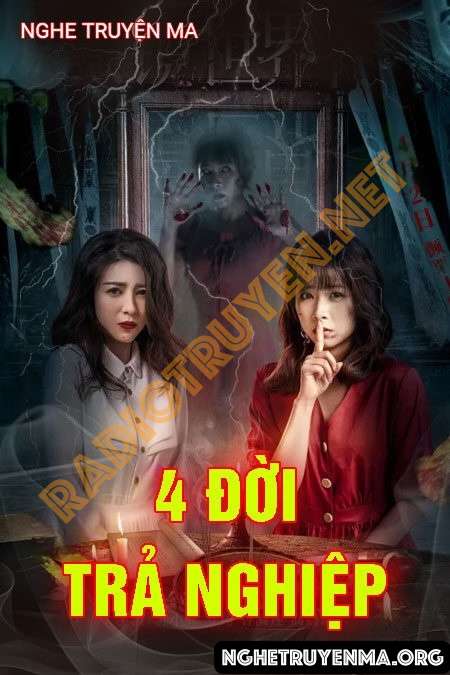 Bốn Đời Trả Nghiệp