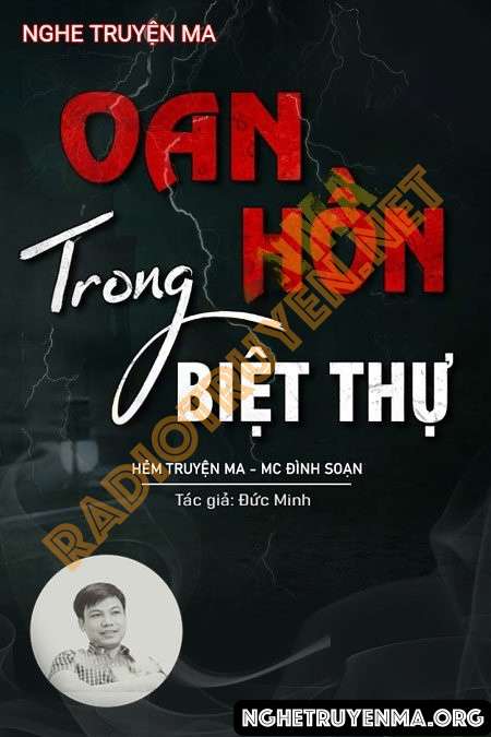 Oan Hồn Trong Biệt Thự Cũ