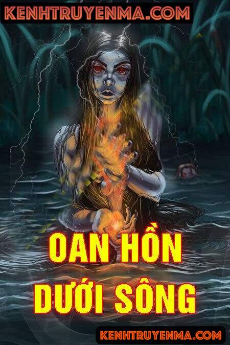 Oan Hồn Dưới Sông