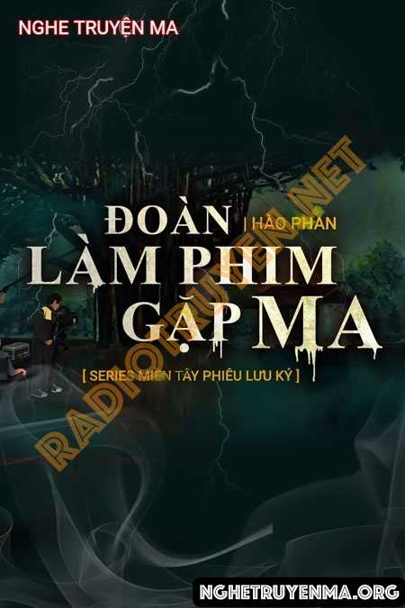 Đoàn Làm Phim Gặp Ma
