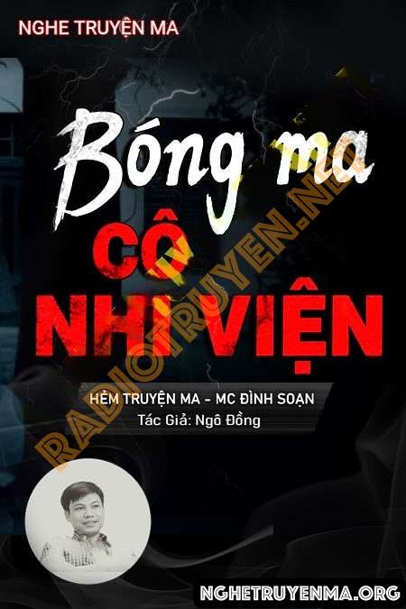 Bóng Ma Cô Nhi Viện - Đình Soạn