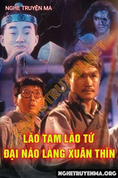 Lao Tam Lão Tứ Đại Náo Làng Xuân Thìn