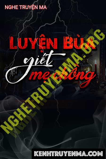 Luyện Bùa G.iết Mẹ Chồng