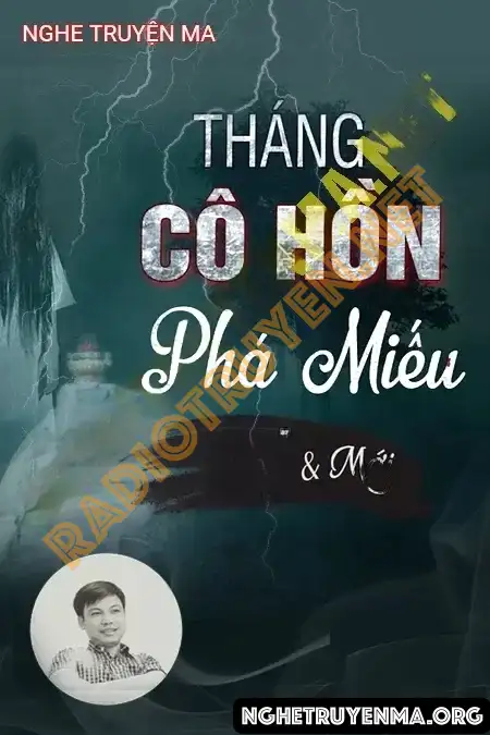 Tháng Cô Hồn Phá Miếu Cổ - Đình Soạn