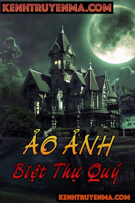 Ảo Ảnh Biệt Thự Quỷ