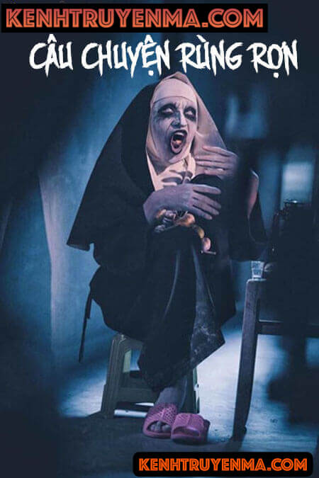 Câu Chuyện Rùng Rợn - Truyện Ma