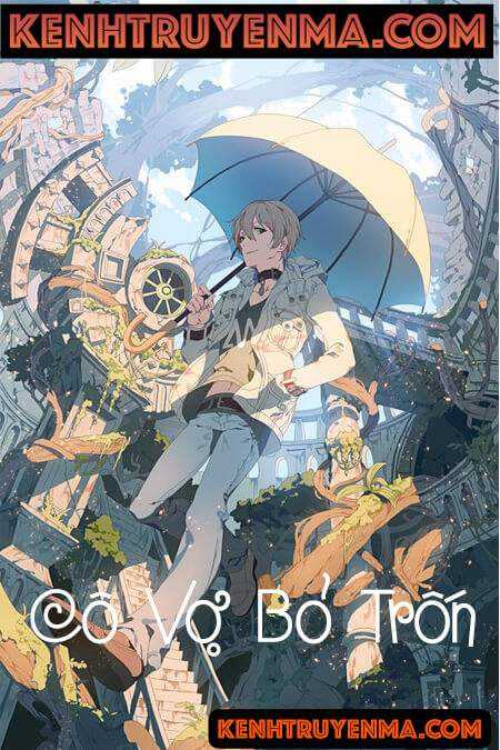 Cô Vợ Bỏ Trốn - Truyện Ngôn Tình