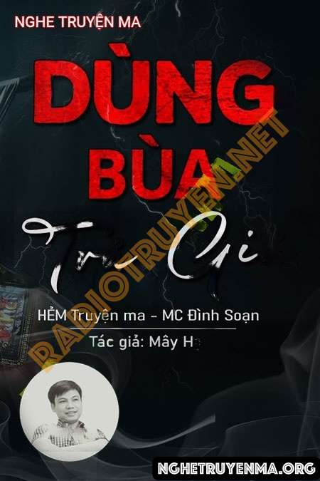 Dùng Bùa Trả Giá - Đình Soạn