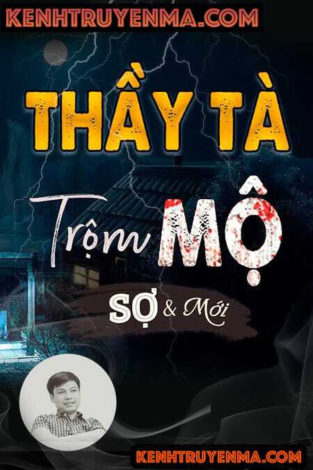 Thầy Tà Trộm Mộ
