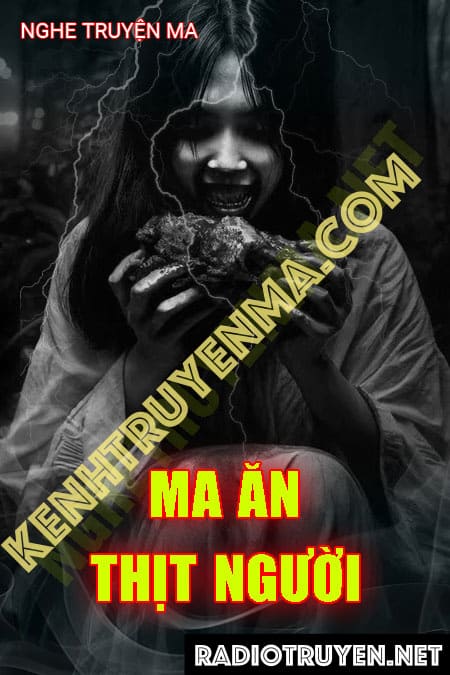 Ma Ăn Thịt Người - Tác Giả Zai Hư - Giọng Đọc Duy Thuận
