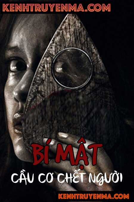 Bí Mật Cầu Cơ Chết Người