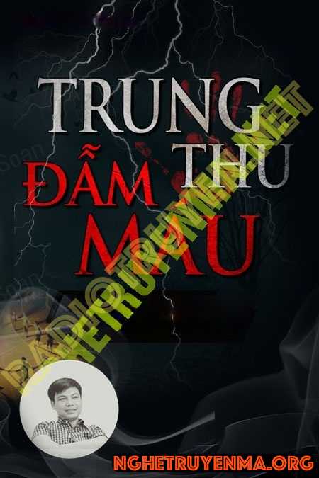 Trung Thu Đẫm Máu