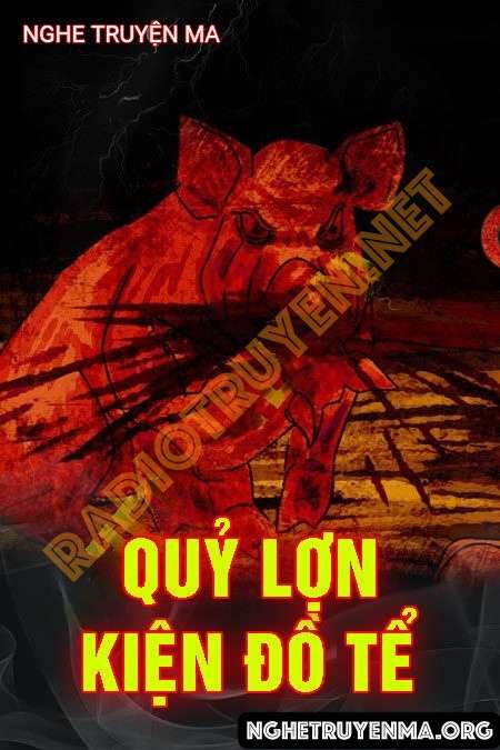 Quỷ Lợn Kiện Đồ Tể - Nguyễn Huy