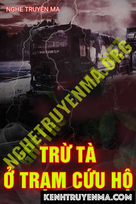 Trừ Tà Ở Trạm Cứu Hộ