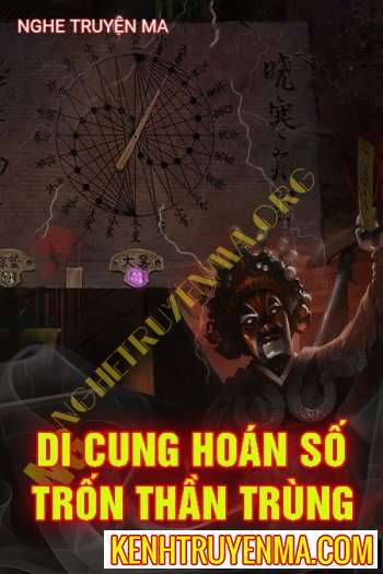 Di Cung Hoán Số Trốn Thần Trùng