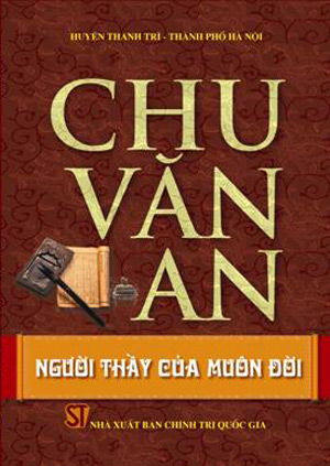 Chu Văn An, Người Thầy Của Muôn Đời