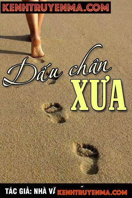 Dấu chân xưa - Nguyễn Ngọc Ngạn