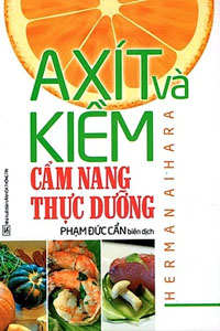 Axít Và Kiềm, Cẩm Nang Thực Dưỡng