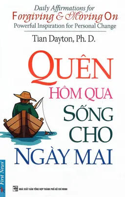 Quên Hôm Qua Sống Cho Ngày Mai