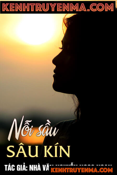 Nỗi sầu sâu kín - Nguyễn Ngọc Ngạn