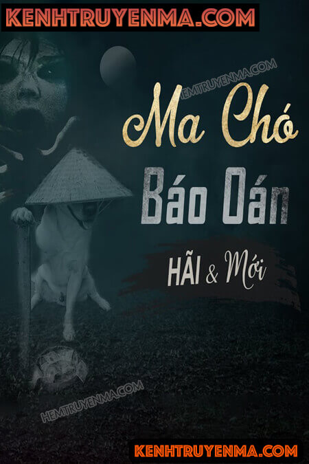 Ma Chó Báo Oán