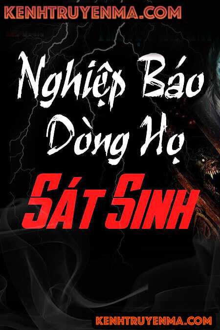 Nghiệp Báo Dòng Họ Sát Sinh