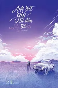 Anh Biết Gió Đến Từ Đâu