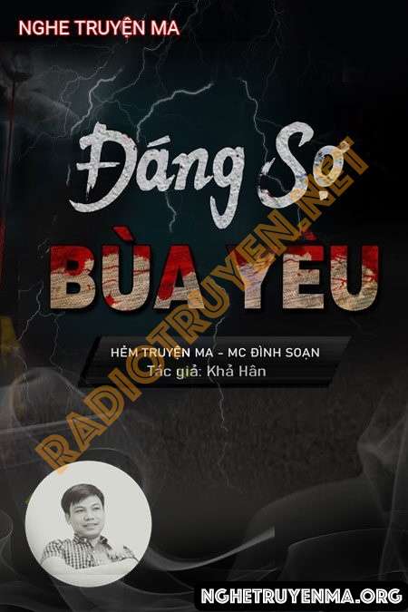 Đáng Sợ Bùa Yêu - Đình Soạn